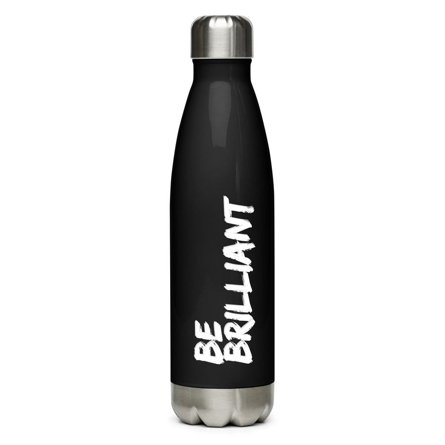 Be Brilliant stainless steel water bottle
